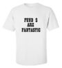 Picture of Fund$ Are Fantastic T-Shirt