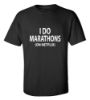 Picture of I Do Marathons (On Netflix) T-Shirt