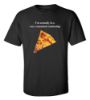 Picture of I'm Actually In A Very Committed Relationship Pizza Graphic T-Shirt