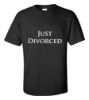 Picture of Just Divorced T-Shirts