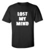 Picture of Lost My Mind T-Shirt