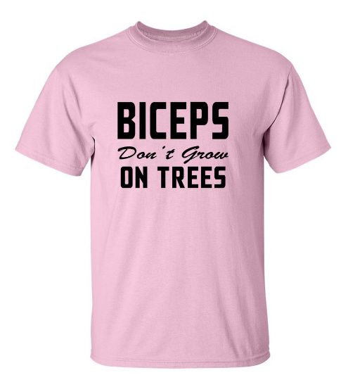 Picture of Biceps Don't Grow On Trees T-Shirt