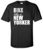 Picture of Bike like a New Yorker NYC likes Bikers Funny College T-shirt