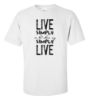 Picture of Live Simply So That Others May Simply Live T-shirt