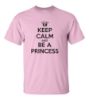 Picture of Keep Calm And Be A Princess T-shirt