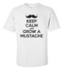 Picture of Keep Calm And Grow A Mustache T-shirt