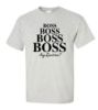 Picture of Boss Boss Boss Boss Any Questions T-shirt