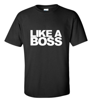 Picture of Like a Boss T-shirt