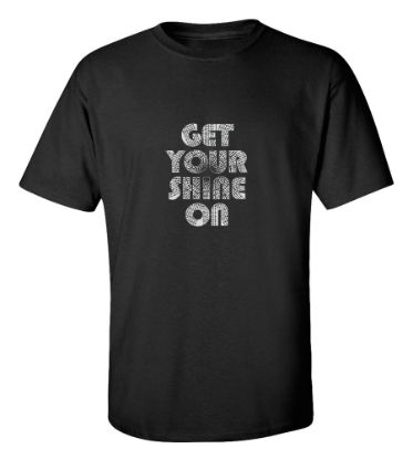 Picture of Get Your Shine On T-Shirt