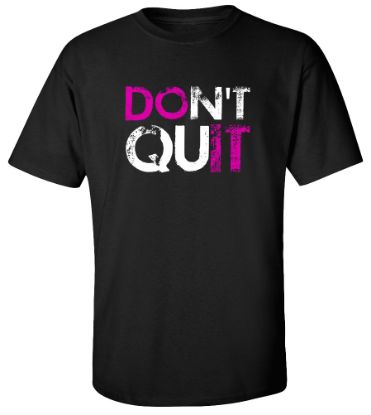 Picture of Don't Quit T-shirt Gym Tee