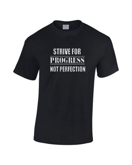 Picture of Strive For Progress Not Perfection Gym T-Shirt