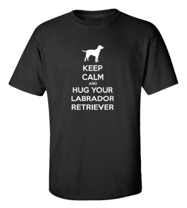 Picture of Keep Calm And Hug Your Labrador Retriever T-Shirt