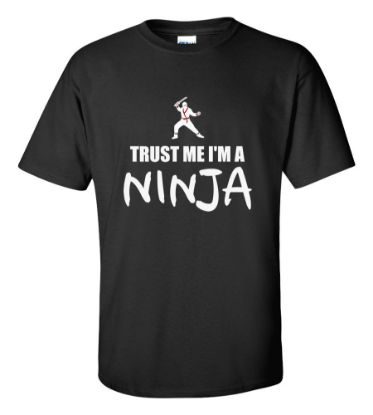 Picture of Trust Me I'm a Ninja T-shirt