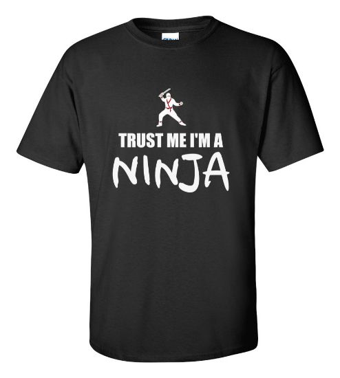 Picture of Trust Me I'm a Ninja T-shirt