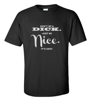 Picture of Don't Be A Dick T-shirt