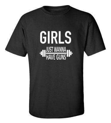 Picture of Girls Just Wanna Have Guns T-shirt