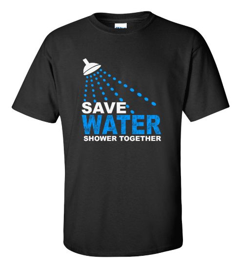 Picture of Save Water Shower Together T-Shirt