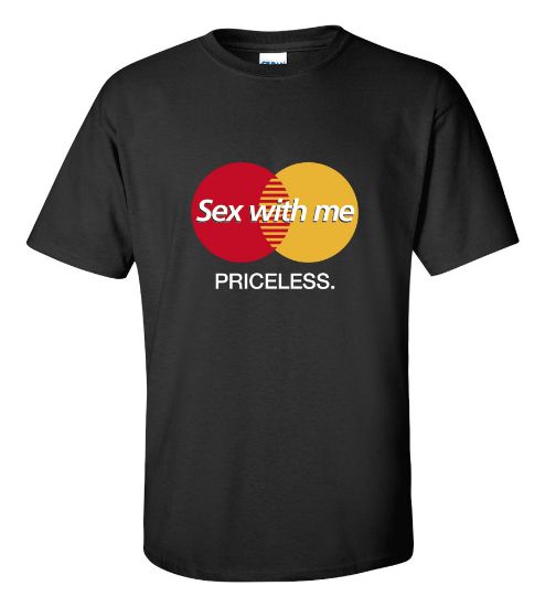 Picture of Sex with Me Priceless T-shirt