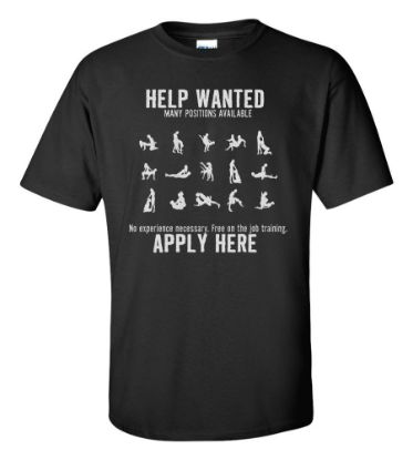 Picture of Help Wanted Many Positions Available T-shirt