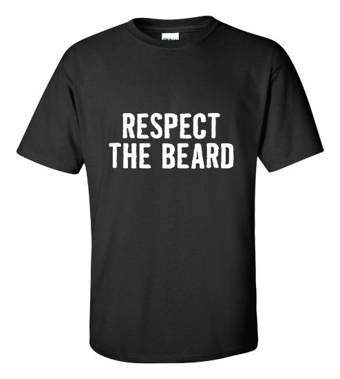 Picture of Respect The Beard T-Shirt