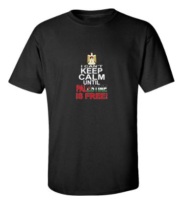 Picture of I Can't Keep Calm Until Palestine Is Free T-shirt