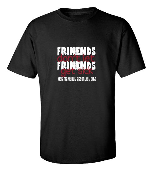 Picture of Friends Don't Let Friends Get Sick T-Shirt