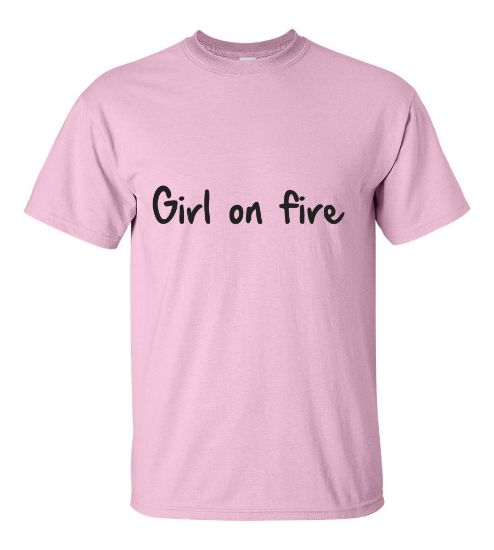 Picture of Girl On Fire T-Shirt