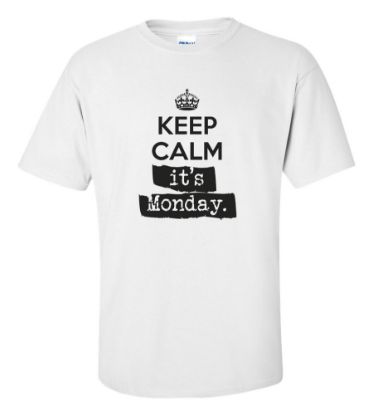 Picture of Keep Calm It's Monday T-shirt