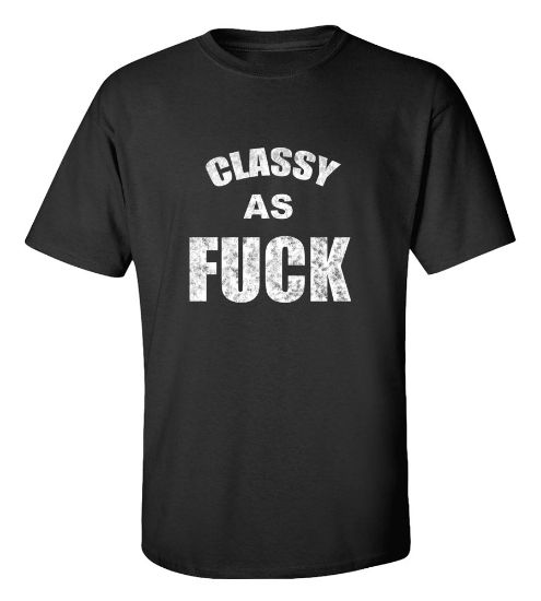 Picture of Classy As Fudge T-Shirt