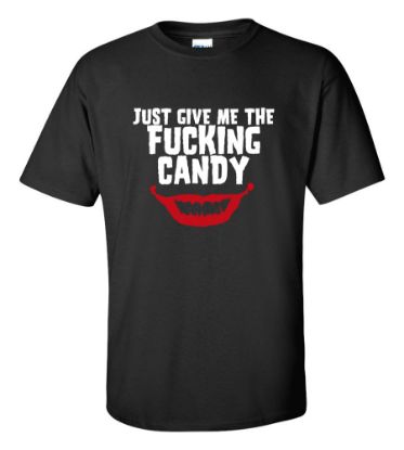 Picture of Halloween Just Give Me That Effing Candy T-shirt Funny Scary