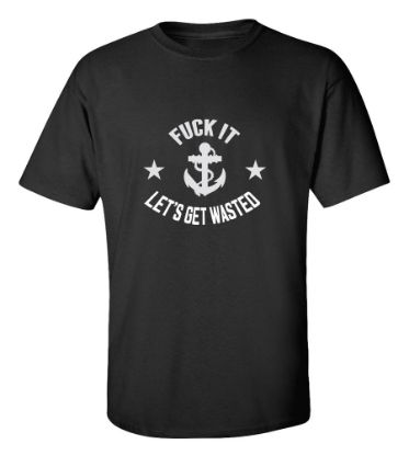 Picture of Lets Get Wasted T-Shirt