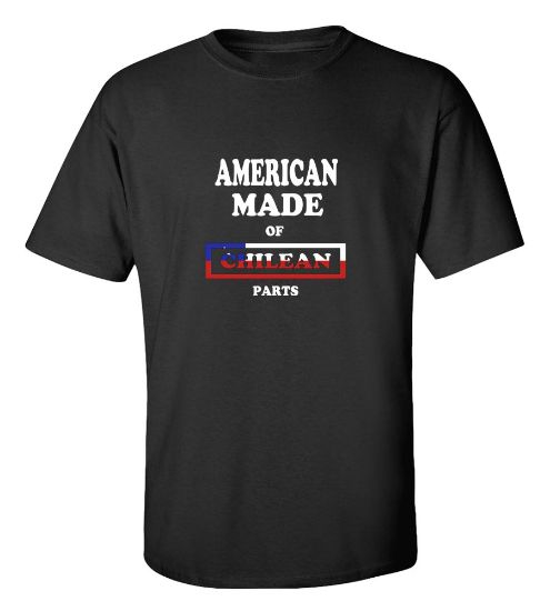 Picture of American Made of Chile Parts-T-Shirt