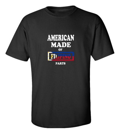 Picture of American Made of Filipino Parts-T-Shirt