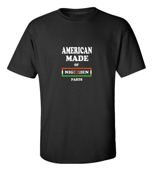 Picture of American Made Of Nigerian Parts T-Shirt