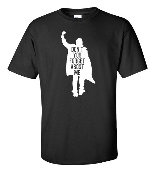 Picture of Don't You Forget About Me T-shirt