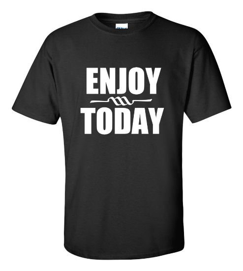 Picture of Enjoy Today T-Shirt