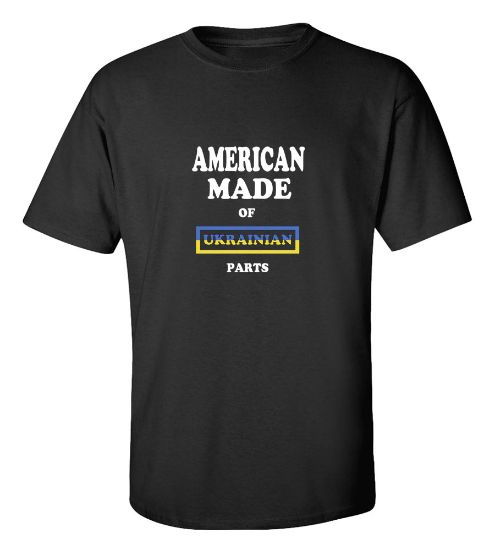 Picture of American Made Of Ukrainian Parts T-Shirt