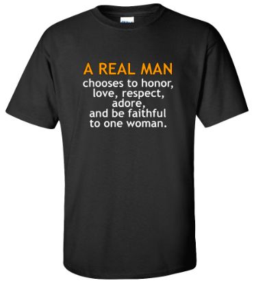 Picture of A Real Man Chooses One Woman T-Shirt