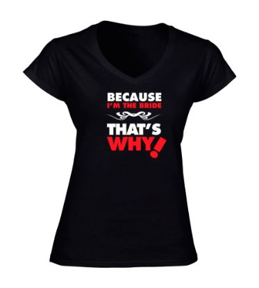 Picture of Because I'm the Bride T-shirt