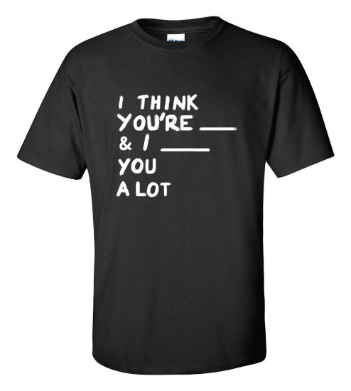 Picture of I think you're T-shirt
