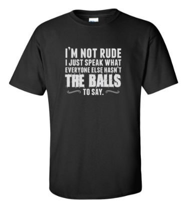 Picture of I'm Not Rude T-shirt