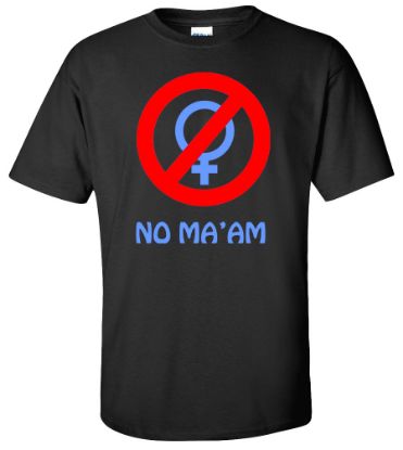 Picture of No Ma'am Funny Humor T-shirt New Tee