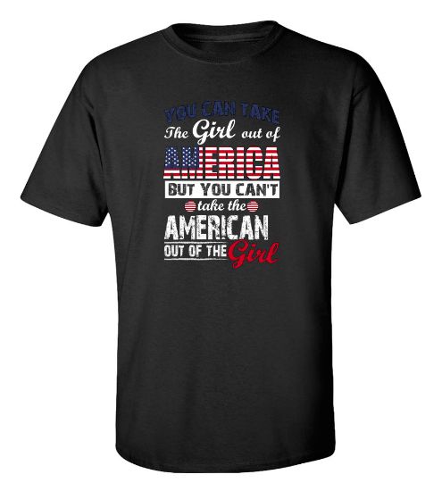 Picture of You Can Take the Girl Out Of America T-shirt