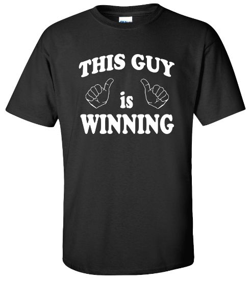 Picture of This Guy is Winning Funny VIP Party Casino Poker Lucky T-shirt