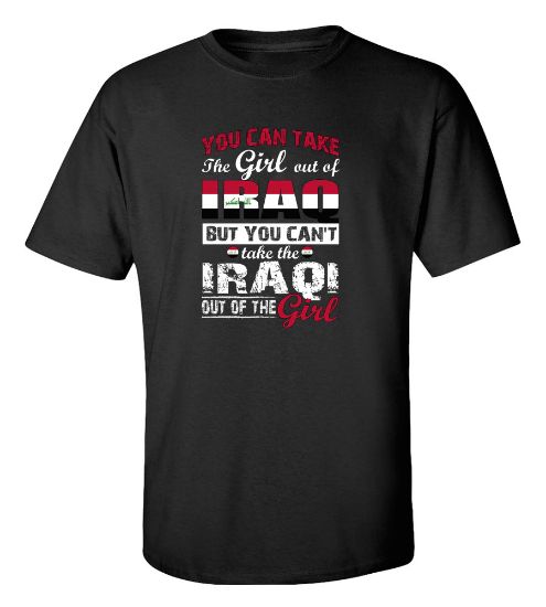 Picture of You Can Take the Girl Out Of Iraq T-shirt