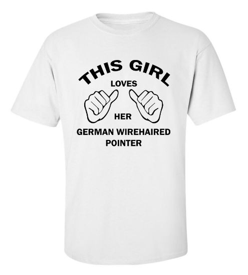 Picture of This Girl Loves Her German Wirehaired Pointer T-shirt