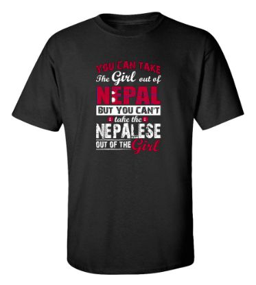 Picture of You Can Take the Girl Out Of Nepal T-shirt