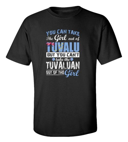 Picture of You Can Take the Girl Out Of Tuvalu T-shirt